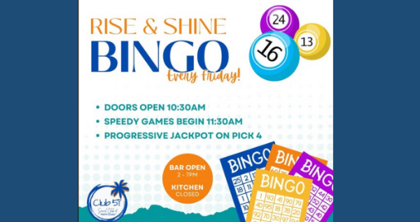 Friday Rise & Shine Bingo at Club 51
