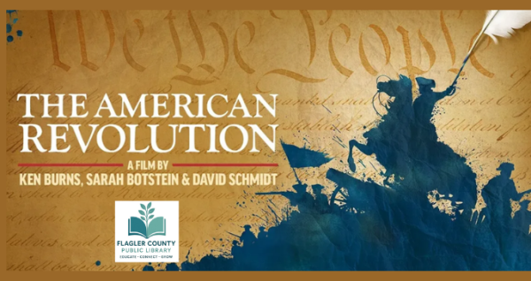 Ken Burns The American Revolution PBS screening Palm Coast Library April 10 2026 12 PM – 2 PM educational history event all ages