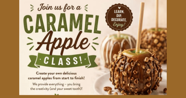 A promotional flyer for the Caramel Apple Class at Peterbrooke Chocolatier showing gourmet caramel apples decorated with nuts and candies.