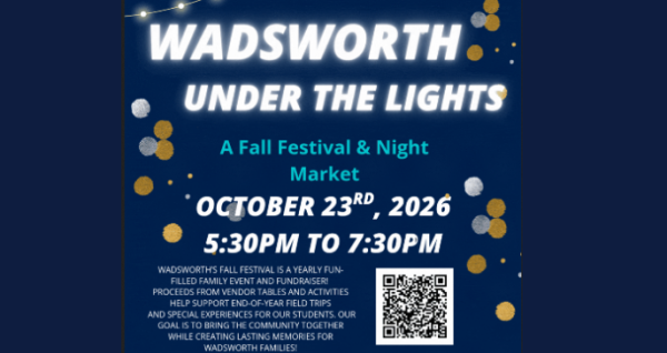 Wadsworth Under the Lights Fall Festival on October 23 2026 from 5:30 to 7:30 PM.