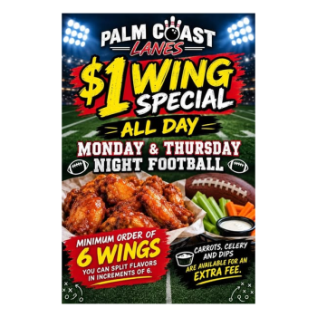 $1 wings for Monday and Thursday Night Football at Palm Coast Lanes on PalmCoastLocal.com